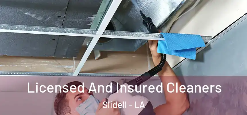  Licensed And Insured Cleaners Slidell - LA